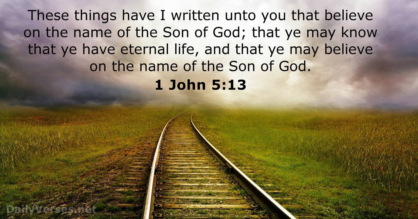 1 john 5 12-13, assurance of salvation, know you are saved