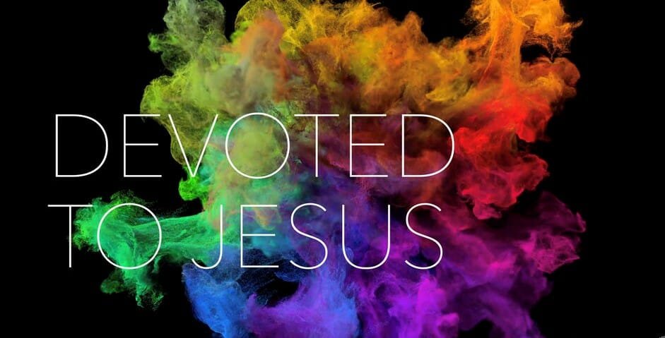 committed & devoted to jesus, kind of church god wants, kind of christian & church god wants, early church & apostles, devoted to jesus, is jesus your first love, first love, jesus your first love, passion, treasure, jesus, jesus christ, intimacy with god. pursuing intimacy with god, prayer, worship, bible, bible study, bible studies, hear gods voice, gods will, know god, know jesus, relationship with jesus, jesus christ, disciples, discipleship, worship, worship god, worship jesus, true worship, praise, prayer, why pray, powerful prayer, idols, modern idols, idolatry, devoted to jesus, acts 2 42