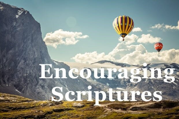 encouraging scriptures, encouraging bible verses, comforting bible verses, god's promises, gods promises, gods promises in the bible, encouragement, comfort