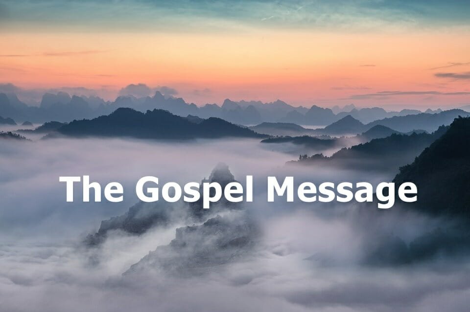the gospel message, gospel of jesus christ, gospel, salvation, saved, true salvation, what must i do to be saved, salvation requirements