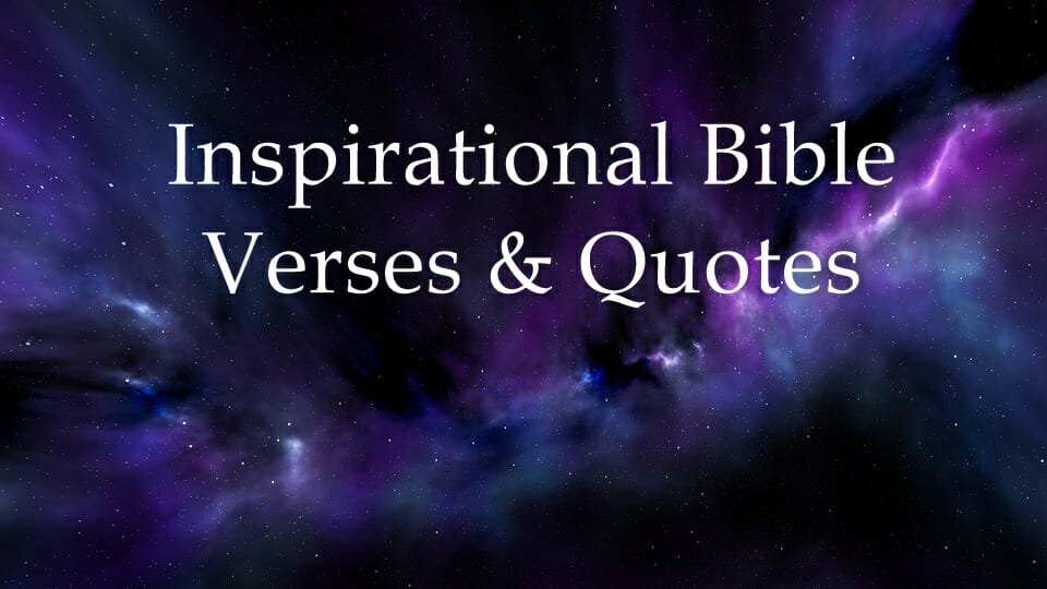 inspirational bible verses & quotes, inspirational verses, inspirational scriptures, gods promises, encouraging bible verses, inspiring bible verses