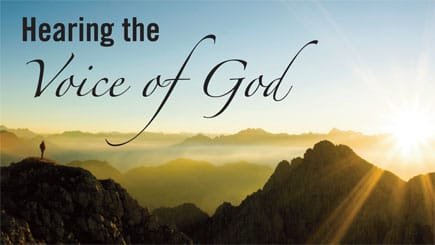 hear god's voice, god speaks, hearing god's voice, how to hear god's voice, how god speaks