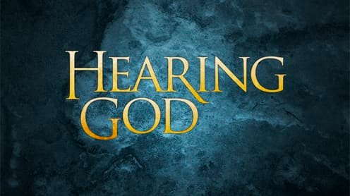 hear god's voice, god speaks, hearing god's voice, how to hear god's voice, how god speaks