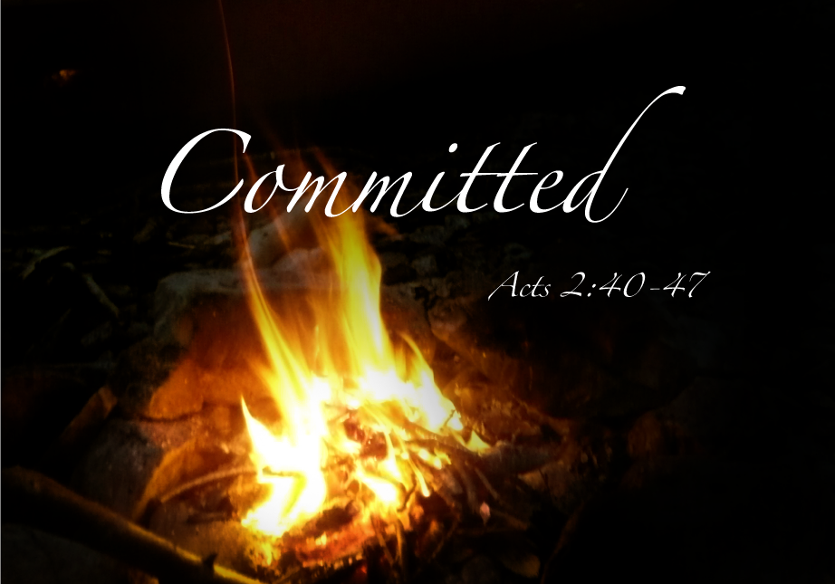 early church in acts, early church totally devoted to jesus, acts 2, acts 2:42-27, early church in acts