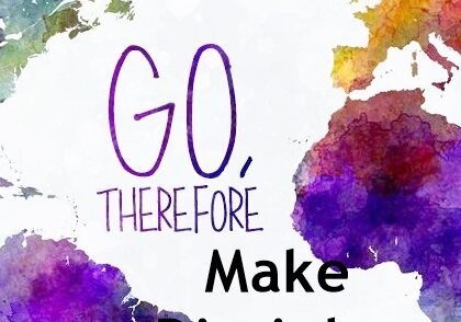 god's purpose and mission for the church, missions stories, missions, reach the lost, make disciples, great commission