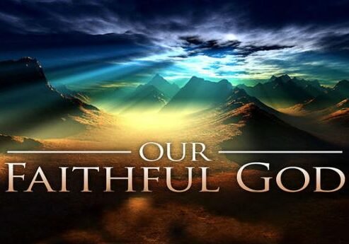 god always does what he promises, god is faithful, god's faithfulness, god's promises