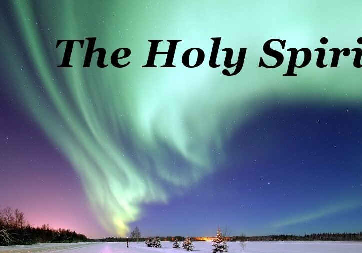 who is the holy spirit, holy spirit in the bible, holy spirit bible verses, bible says about holy spirit