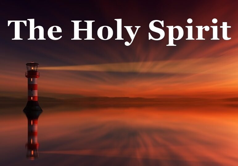 who is the holy spirit, holy spirit in the bible, holy spirit bible verses, bible says about holy spirit