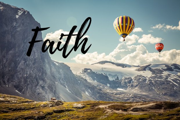 god's promises for faith, gods promises faith, faith is vital for intimacy with god, what is faith