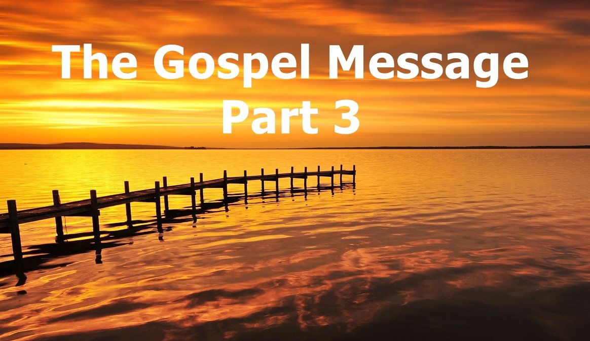 gospel of jesus christ, gospel message, heaven, salvation